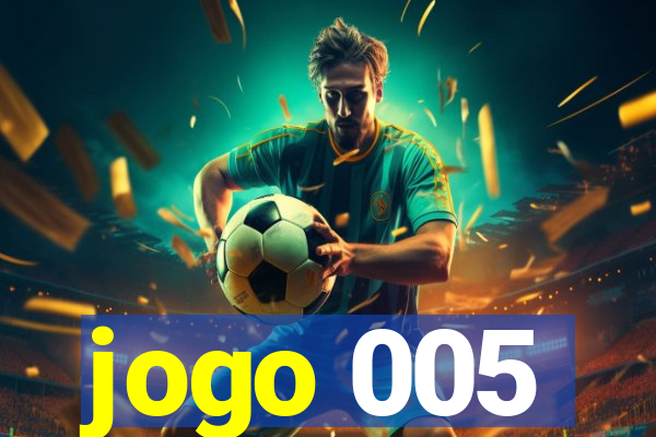 jogo 005